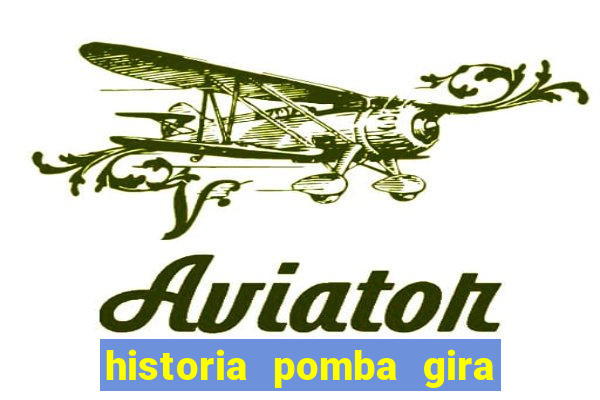 historia pomba gira maria padilha das almas